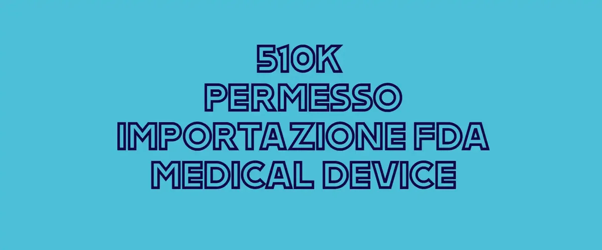 510K - Procedure for importing and selling medical devices in the United States